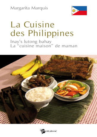 La Cuisine des Philippines : Inay's lutong bahay