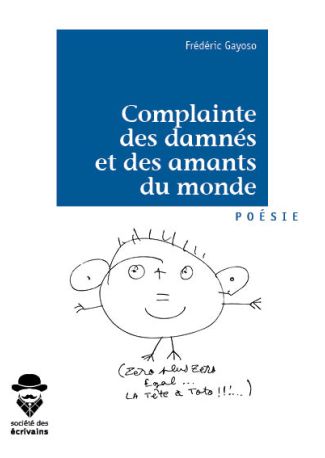 Complainte des damnés et des amants du monde