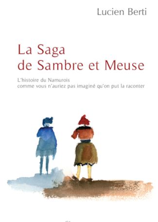La Saga de Sambre et Meuse