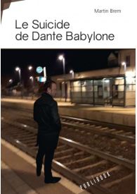 Le Suicide de Dante Babylone
